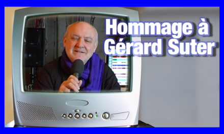 Archive : hommage à Gérard Suter